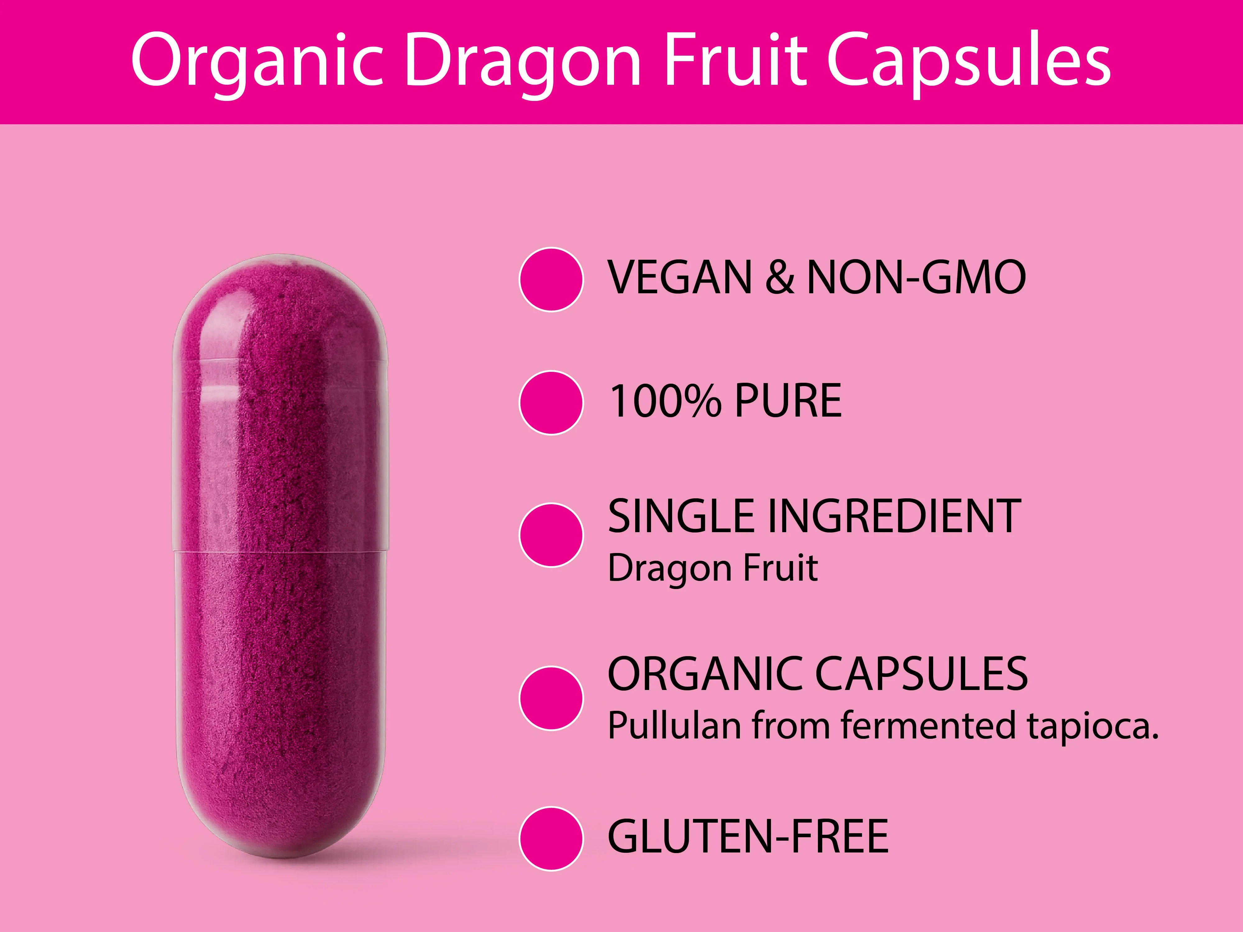 Organic Dragon Fruit Capsules - Image 4